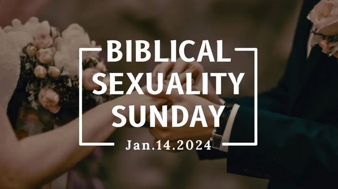 Biblical Sexuality Sunday 2024   Image1703117120 